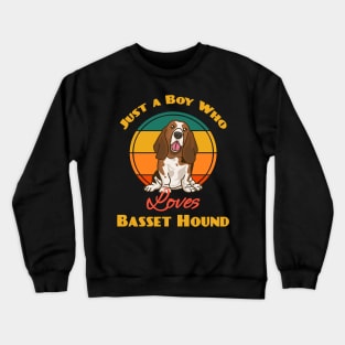 Just A Boy Who Loves Basset Hound Dog puppy Lover Cute Sunser Retro Crewneck Sweatshirt